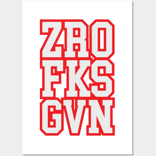 ZRO FKS GVN Posters and Art